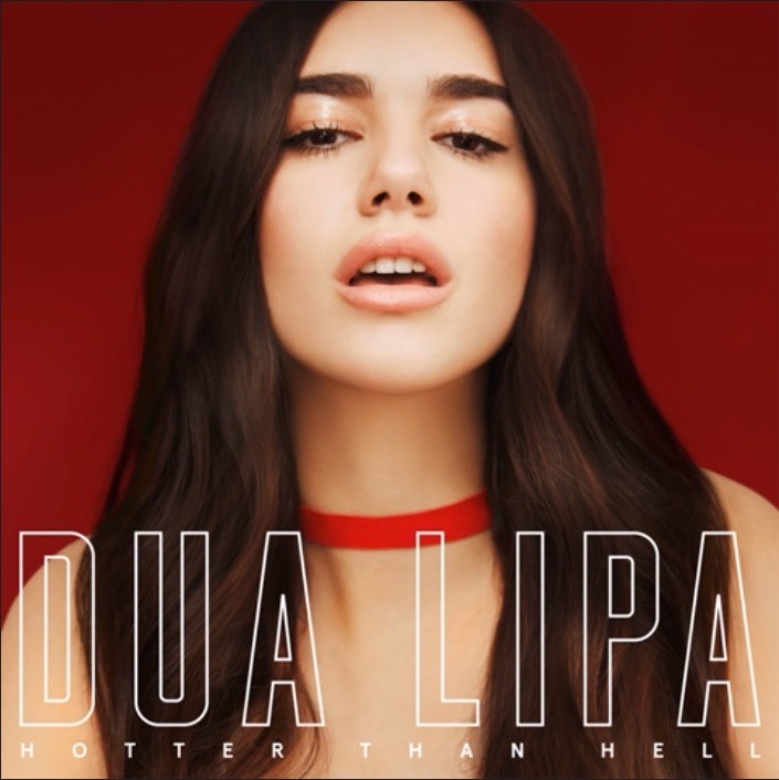 Music Dua Lipa - Hotter Than Hell