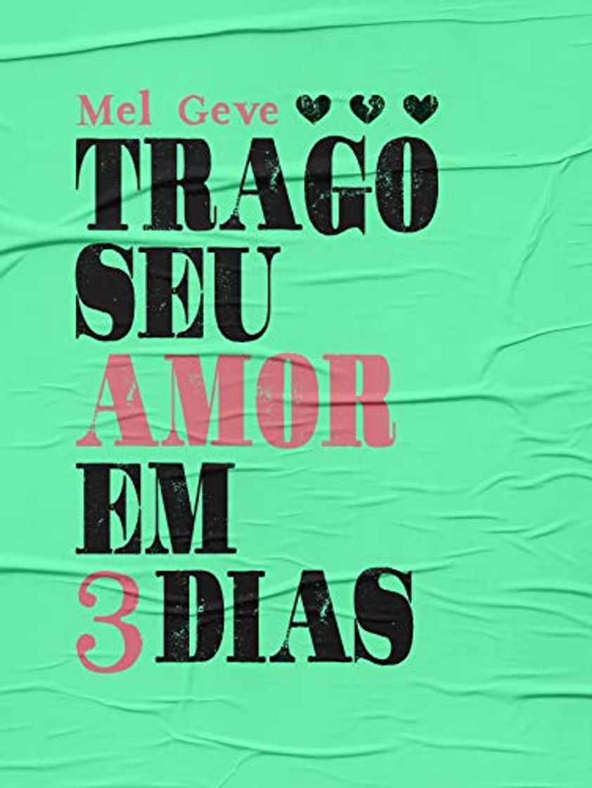 Libro Trago seu amor em 3 dias