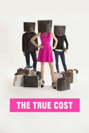 Movie The True Cost