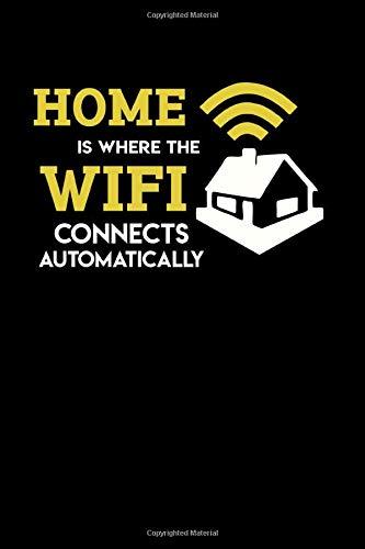 Libro Home Is Where The Wifi Connects Automatically