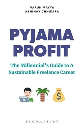 Pyjama Profit: The Millennial's Guide to a Sustainable Freelance Career