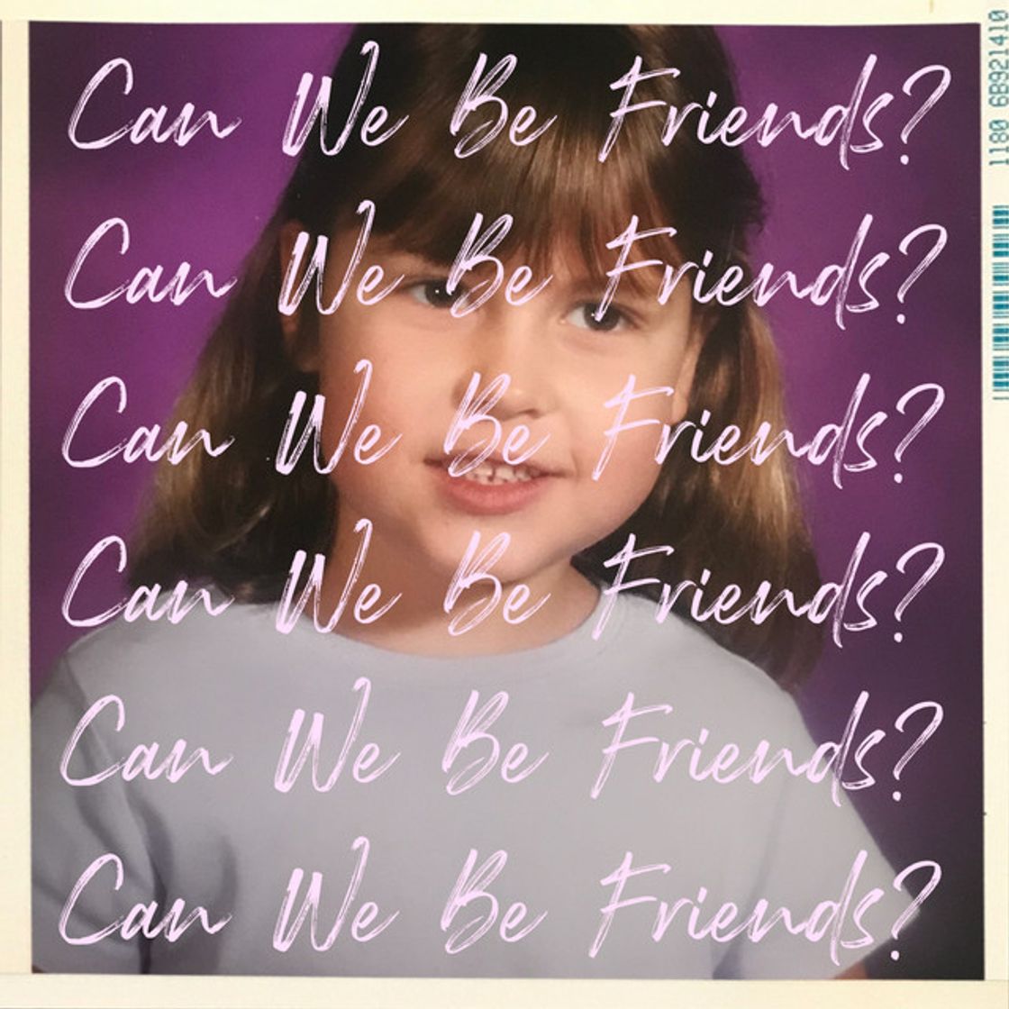 Canción Can We Be Friends?