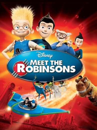 Inventing the Robinsons: The Making of 'Meet the Robinsons'