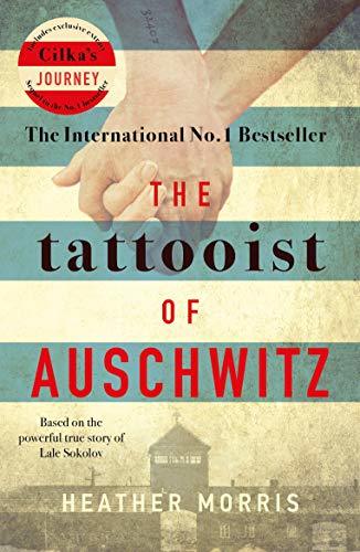 Book The Tattooist of Auschwitz: the heartbreaking and unforgettable bestseller