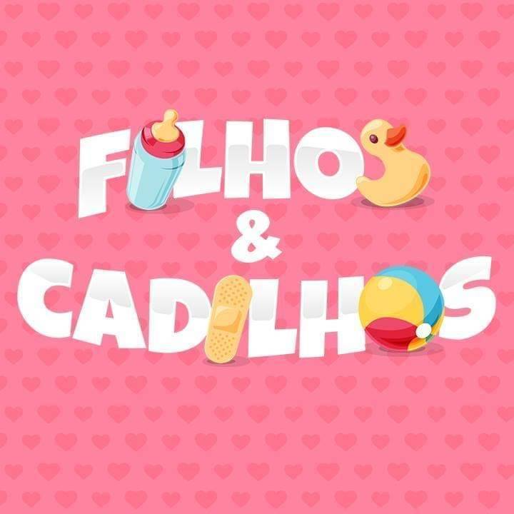 Moda Filhos & Cadilhos 