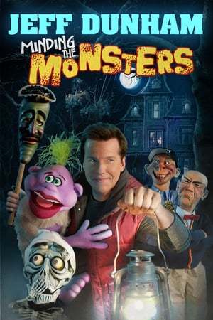 Película Jeff Dunham: Minding the Monsters