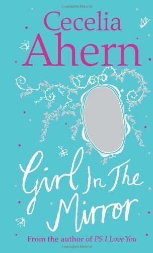 Book Girl in the Mirror: Two Stories by Cecelia Ahern
