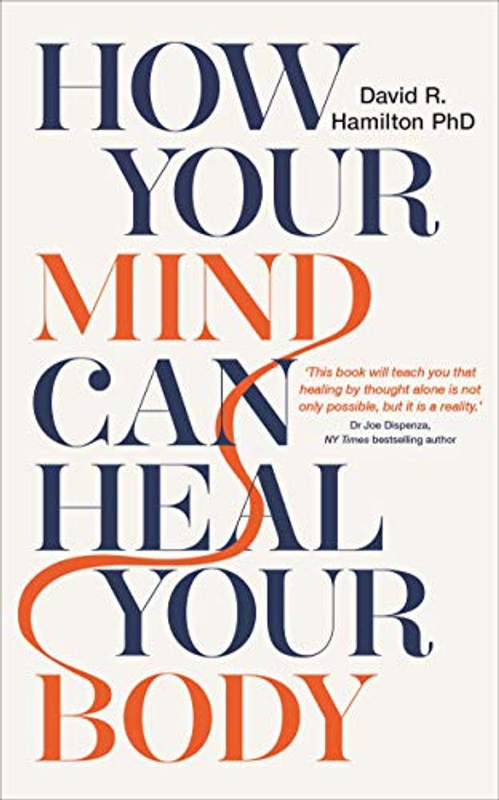 Libro How Your Mind Can Heal Your Body: 10th-Anniversary Edition