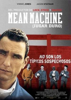 Movie Mean Machine (Jugar duro)