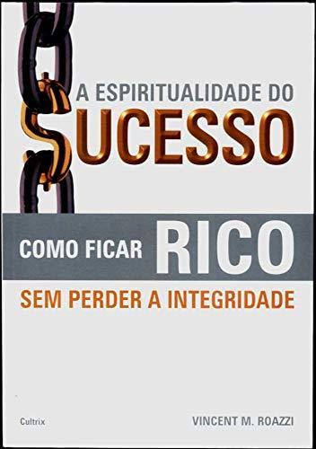 Libros A Espiritualidade do Sucesso