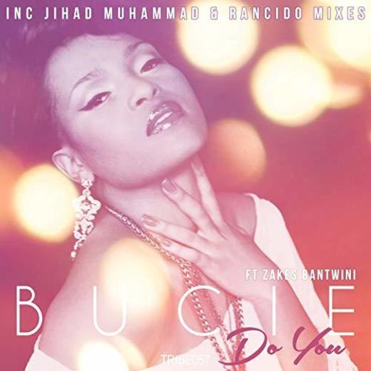 Bucie - Do You  ( feat Zakes Bantwini )