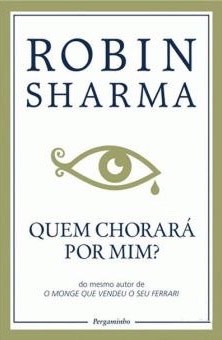 Libros Quem Chorará por Mim?