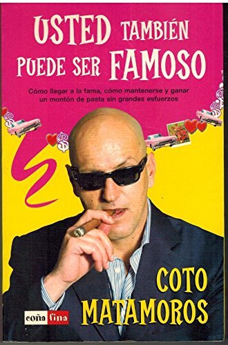 Usted tambien pude ser famoso