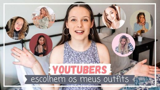 YOUTUBERS ESCOLHERAM OS MEUS OUTFITS DURANTE UMA semana