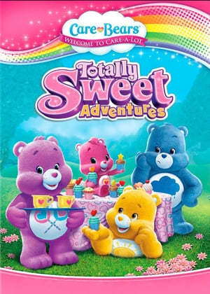Movie Care Bears: Totally Sweet Adventures