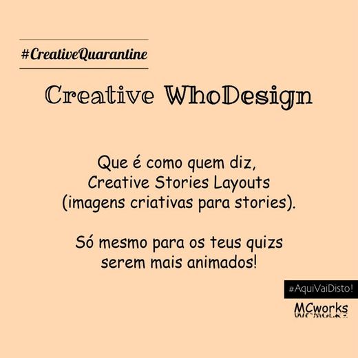 #CreativeQuarantine - Creative WhoDesign