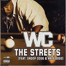 WC - The streets ft. Snoop Dogg & Nate Dogg