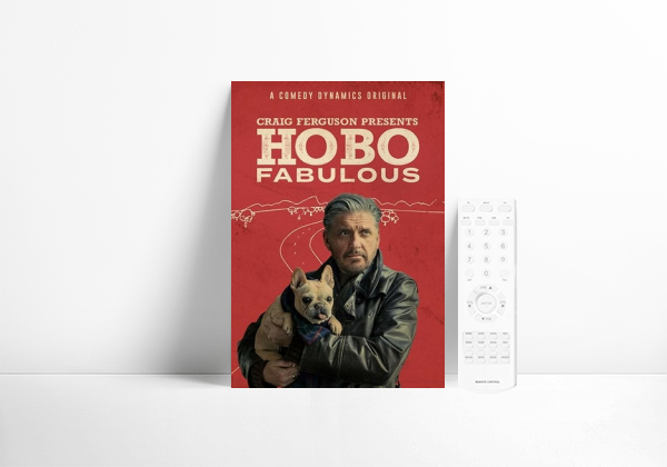 Craig Ferguson Presents: Hobo Fabulous