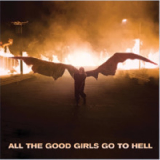 all the good girls go to hell