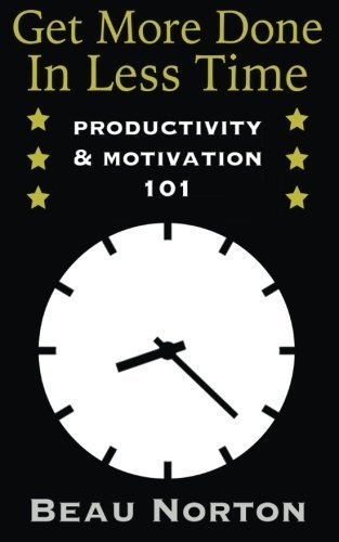 Libro Get More Done In Less Time: How to Be More Productive and