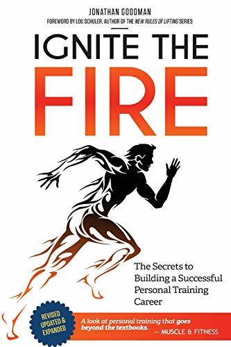 Libro Ignite the Fire: The Secrets to Building a Successful Personal Training Career