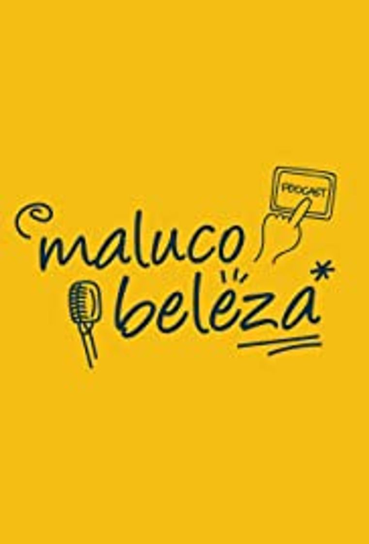 Moda Maluco beleza