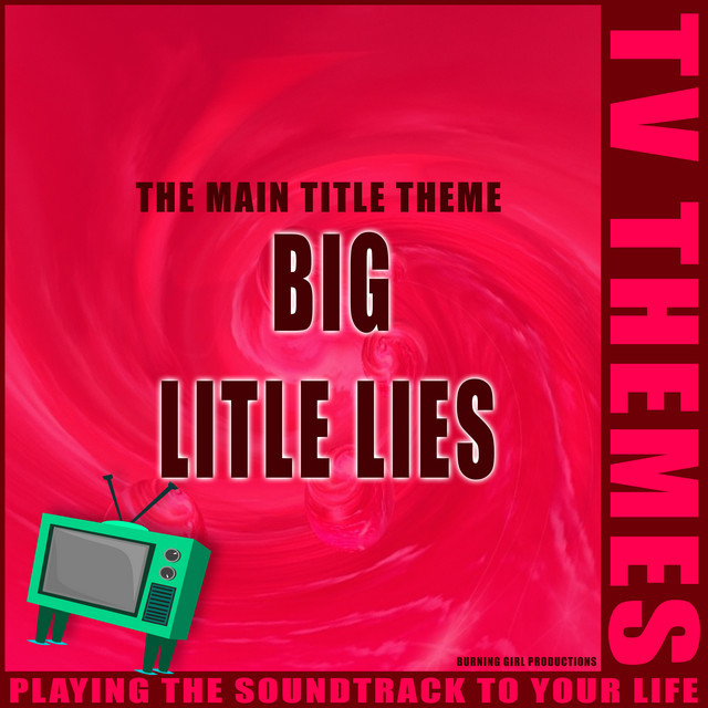 Canción Big Little Lies - The Main Title Theme