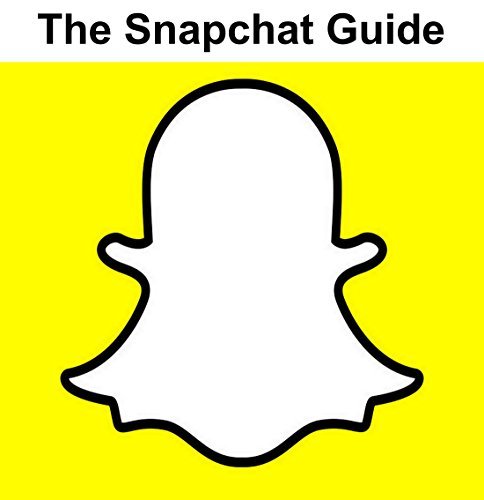 Libro SNAPCHAT: THE SNAPCHAT GUIDE