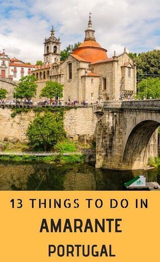 Amarante - Portugal Travel Guide