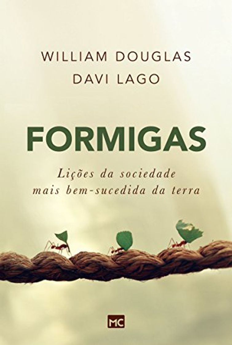 Libros Formigas: Lições da sociedade mais bem-sucedida da terra