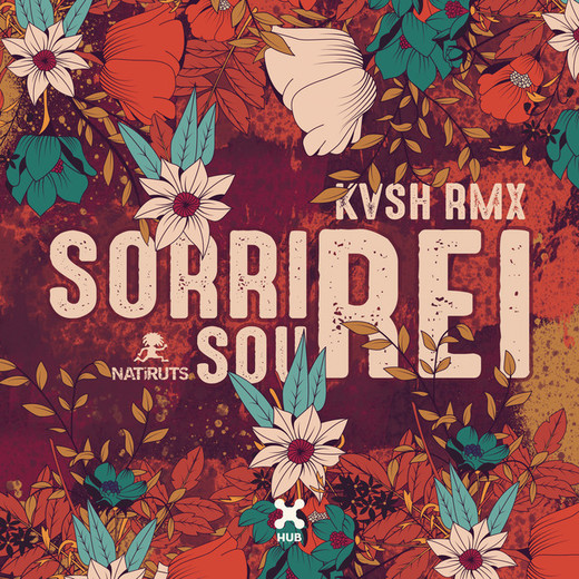 Sorri, Sou Rei (KVSH Remix)