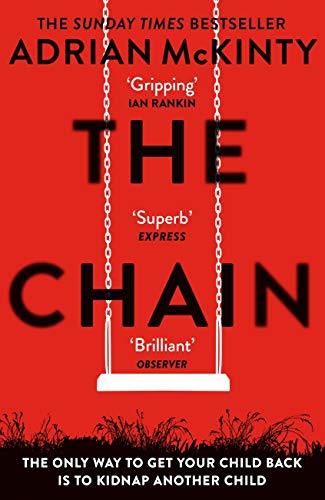 Book The Chain: The gripping, unique, must-read thriller of the year