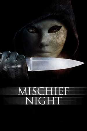 Movie Mischief Night