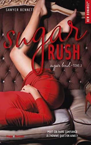 Sugar rush - tome 2 Sugar bowl