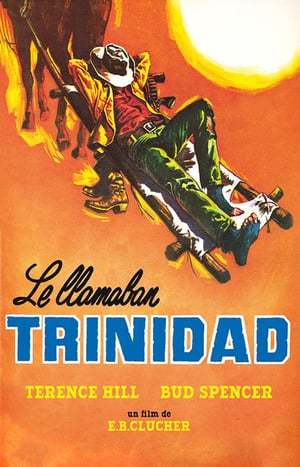 Película Le llamaban Trinidad