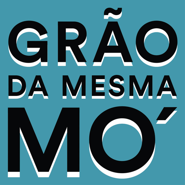 Music Grão Da Mesma Mó