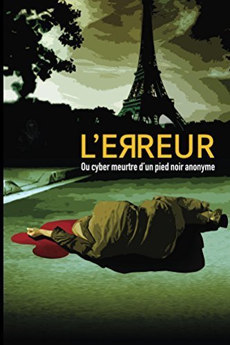 L'erreur: cybermeutre d'un pied noir anonyme