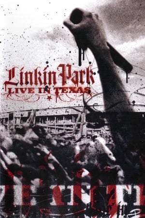 Película Linkin Park: Live in Texas