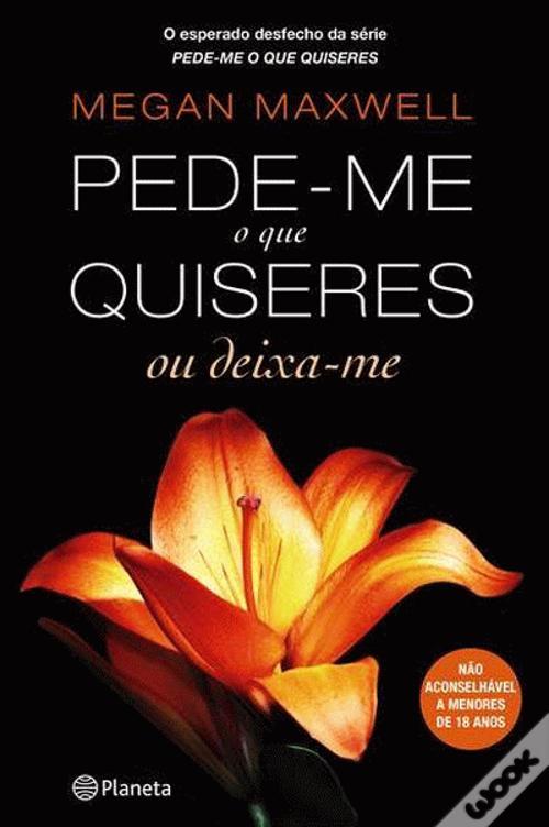 Books Pede-me o que Quiseres ou Deixa-me 