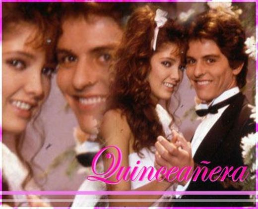 Telenovela quinceañera.