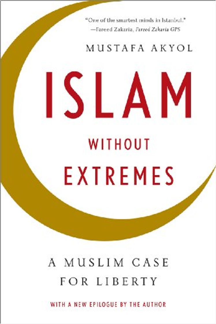 Libro Islam without Extremes: A Muslim Case for Liberty