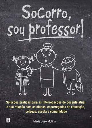 Book Socorro  Sou Professor!  Maria Jose Molina