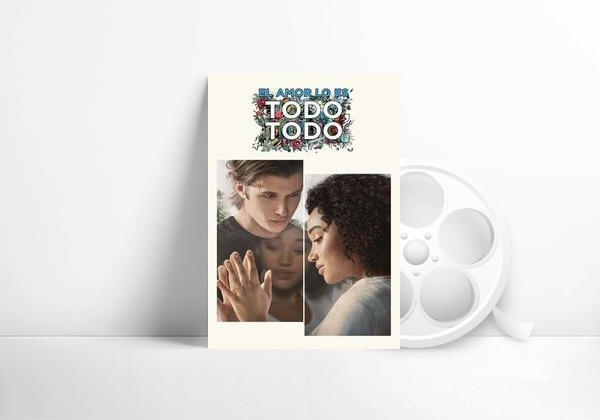 Película El amor lo es todo, todo