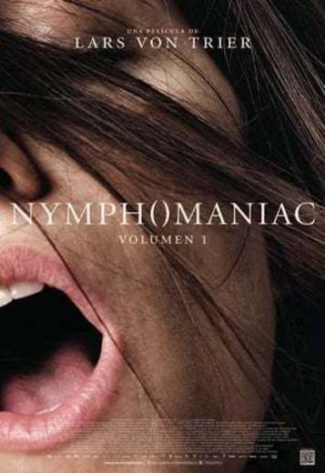 Nymphomaniac: Vol. I