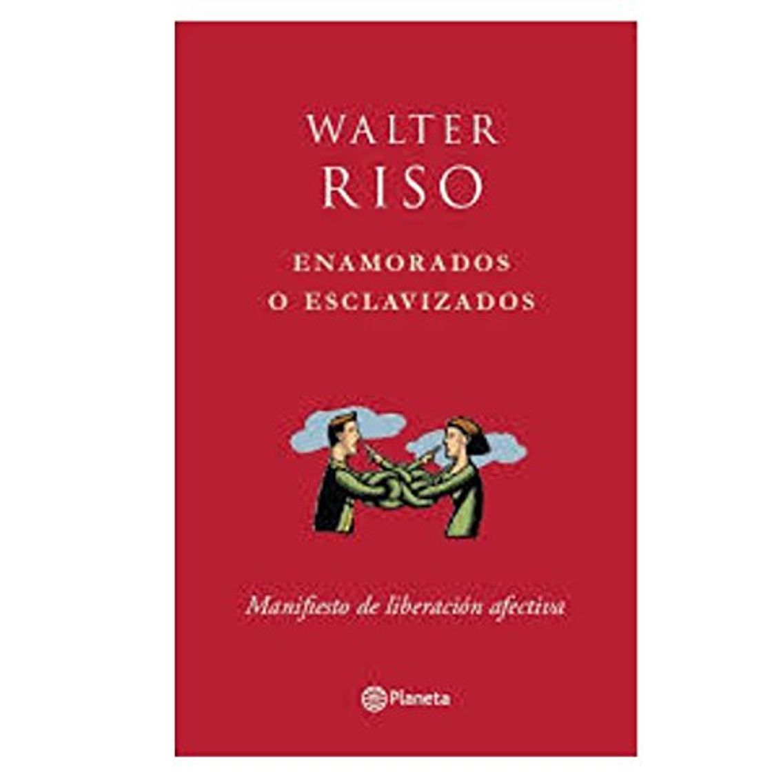 Book Enamorados o esclavizados by Walter Riso