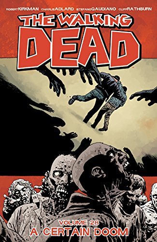 Libros The Walking Dead Vol. 28: A Certain Doom