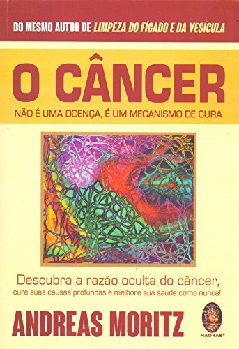 Libro Câncer não É Doença É Um Mecanismo de Cura