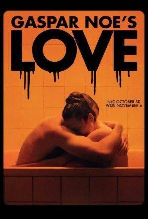 Love by Gaspar Noé (2015)