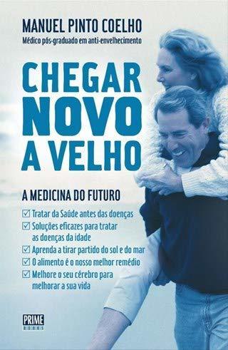 Book Chegar novo a velho