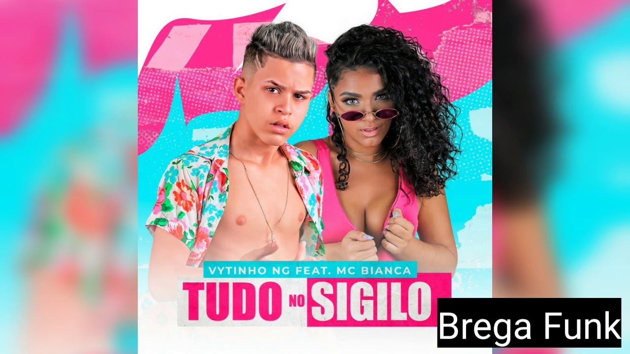 Moda VYTINHO NG Feat. MC BIANCA - TUDO NO SIGILO - YouTube